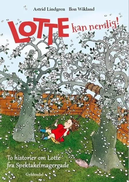 Lotte kan nemlig! af Astrid Lindgren