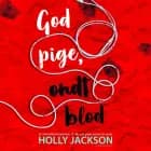 God pige, ondt blod af Holly Jackson