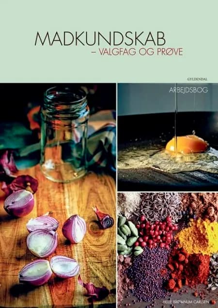 Madkundskab - valgfag og prøve af Helle Brønnum Carlsen