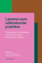 Læreren som udforskende praktiker