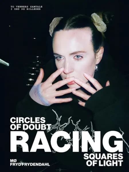 Racing - Circles of doubt, squares of light af Fryd Frydendahl