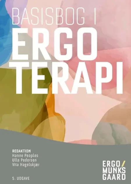 Basisbog i ergoterapi af Anette J. Madsen