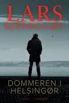 Dommeren i Helsingør af Lars Kjædegaard