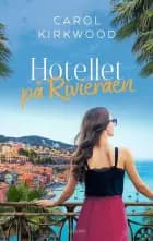 Hotellet på Rivieraen af Carol Kirkwood
