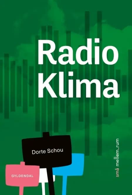 små mellem_rum. Radio Klima af Dorte Schou