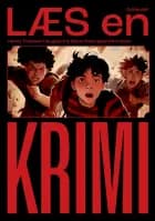 LÆS en krimi. I familie af Hanne Trebbien Daugaard og Marie Østergaard Knudsen