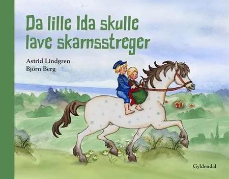 Da lille Ida skulle lave skarnsstreger af Astrid Lindgren