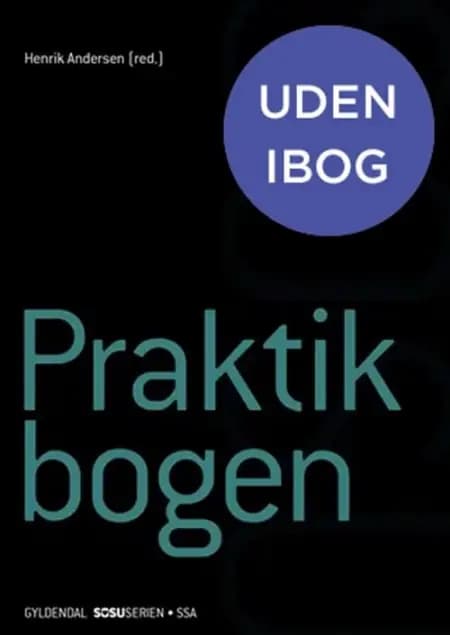 Praktikbogen. Social- og sundhedsassistent af Henrik Andersen