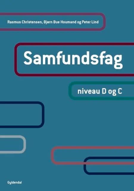 Samfundsfag. Niveau D og C (uden iBog) af Rasmus Christensen