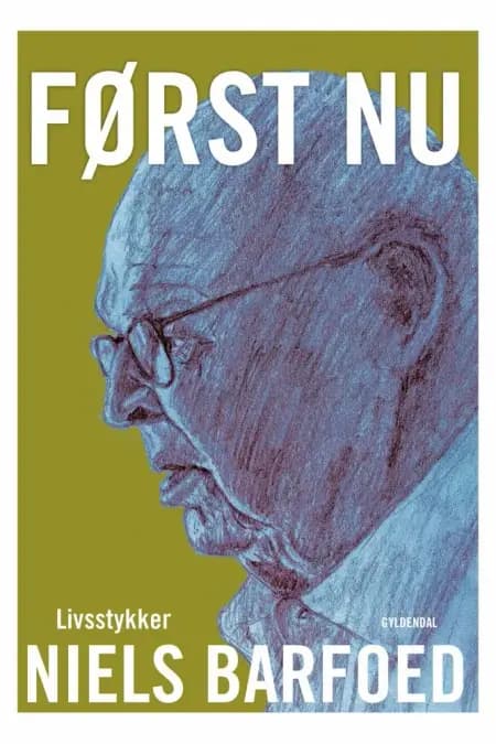 Først nu af Niels Barfoed