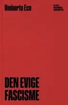 Den evige fascisme af Umberto Eco