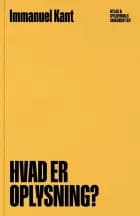 Hvad er oplysning? af Immanuel Kant