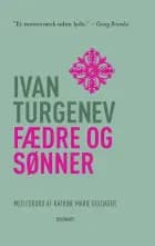 Fædre og sønner af Ivan Turgenev