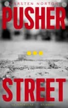 Pusher Street af Carsten Norton