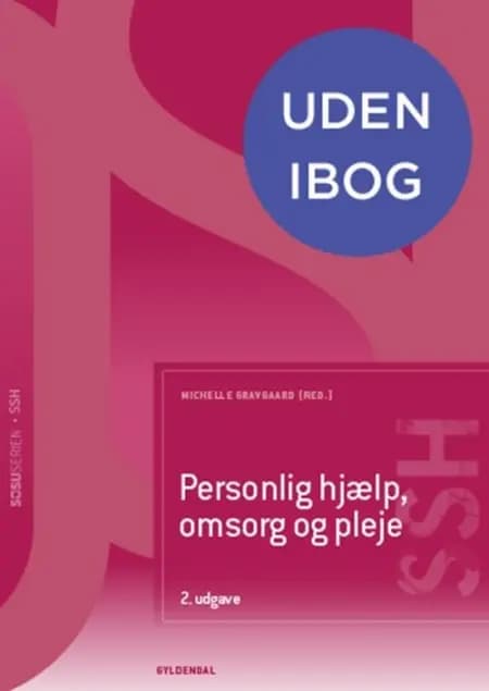 Personlig hjælp, omsorg og pleje (SSH) af Vibe Aarkrog