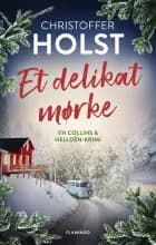 Et delikat mørke af Christoffer Holst