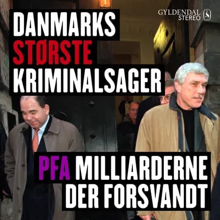 PFA Milliarderne der forsvandt af Gyldendal Stereo