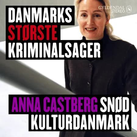 Anna Castberg snød kulturdanmark af Gyldendal Stereo