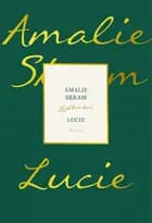Lucie af Amalie Skram