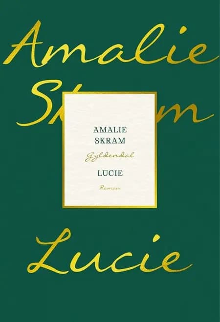 Lucie af Amalie Skram