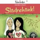 Veninder 1 - Sladrehank! af Annika Holm