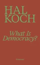 What Is Democracy? af Hal Koch
