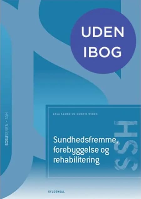 Sundhedsfremme, forebyggelse og rehabilitering (SSH) af Henrik Wiben