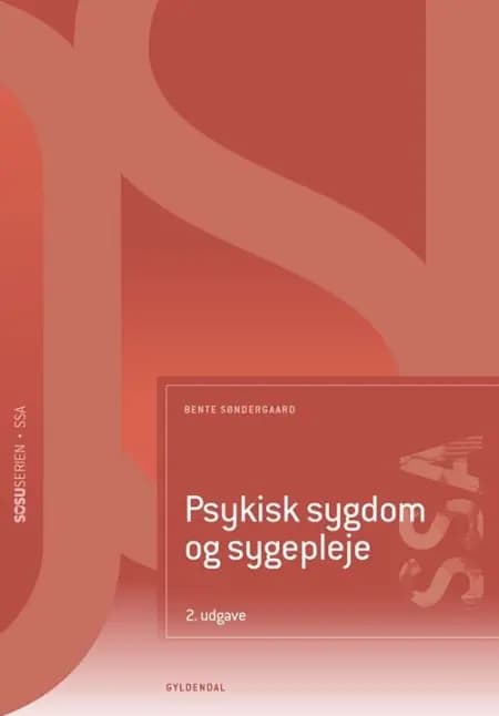 Psykisk sygdom og sygepleje (SSA) af Anja Semke