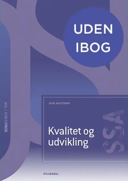 Kvalitet og udvikling (SSA) af Anna C. Engers