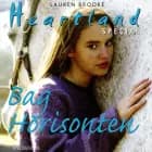 Bag horisonten af Lauren Brooke