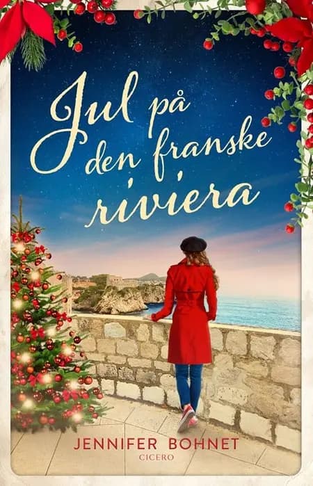Jul på den franske riviera af Jennifer Bohnet