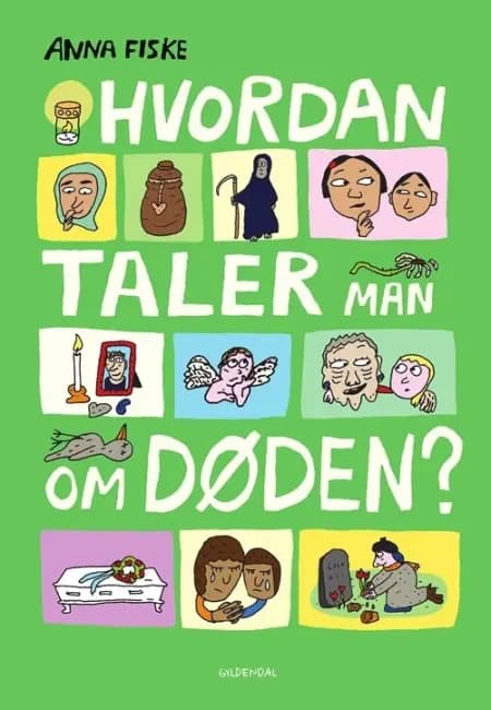 Hvordan taler man om døden? af Anna Fiske