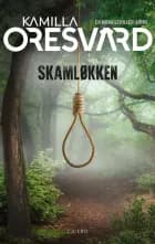 Skamløkken af Kamilla Oresvärd