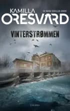 Vinterstrømmen af Kamilla Oresvärd