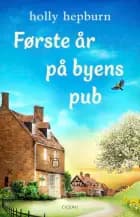 Første år på byens pub af Holly Hepburn