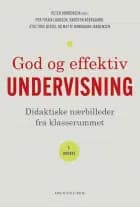 God og effektiv undervisning af Per Fibæk Laursen, Karsten Agergaard og Peter Brodersen