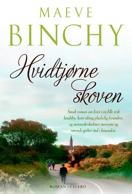 Hvidtjørneskoven af Maeve Binchy