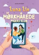 Luna Liv. De mørkhårede pigers klub af Janne Jakobsen