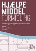 Hjælpemiddelformidling af Greta Randrup Olsson, Åse Brandt, Christina Juul, Didde Neuchs Christensen, Alice Røpke, Stina Meyer Larsen, Anna Marie Lassen, Alessia Campagner, Birgitte Helena Winther, Durita Ellefsen, Kathrine Brincker Svenningsen, Lasse Sørensen, Maiken Christensen, Nellie Landgreen, Pauline Riis Hansen og Rikke Pedersen
