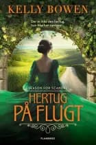 Hertug på flugt af Kelly Bowen