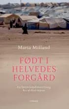 Født i helvedes forgård af Maria Milland