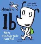 Hunden Ib. Flere rimeligt gode historier af Peter Nordahl og Rasmus Bregnhøi