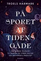 På sporet af tidens gåde af Troels Harmark