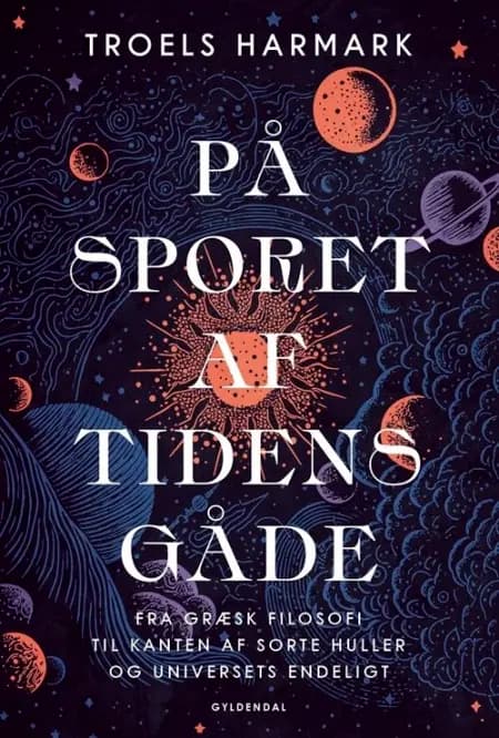 På sporet af tidens gåde af Troels Harmark