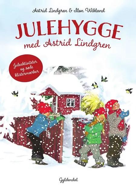 Julehygge med Astrid Lindgren af Astrid Lindgren