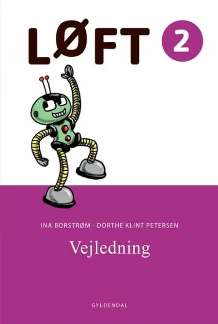 LØFT 2. Vejledning af Dorthe Klint Petersen