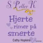 S, P eller K 5 - Hjerte rimer på smerte af Cathy Hopkins