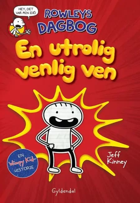 Rowleys dagbog - En utrolig venlig ven af Jeff Kinney