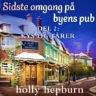 Sidste omgang på byens pub 2: Kys og tårer af Holly Hepburn