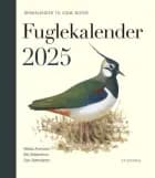 Fuglekalender 2025 af Bill Zetterström, Dan Zetterström og Niklas Aronsson